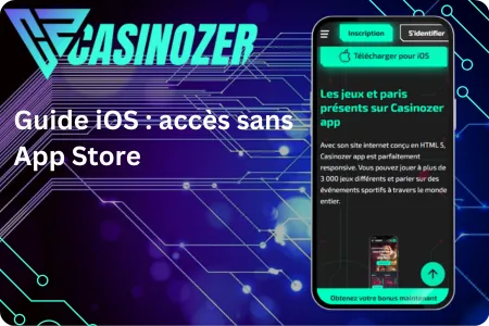 Guide iOS : accès sans App Store